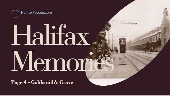 Halifax Memories 4 - Goldsmiths Grave - HalifaxPeople.com